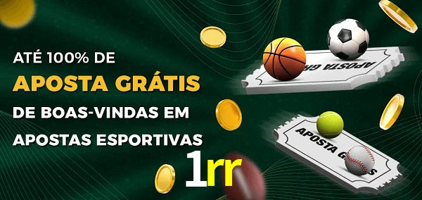 1rr Ate 100% de Aposta Gratis